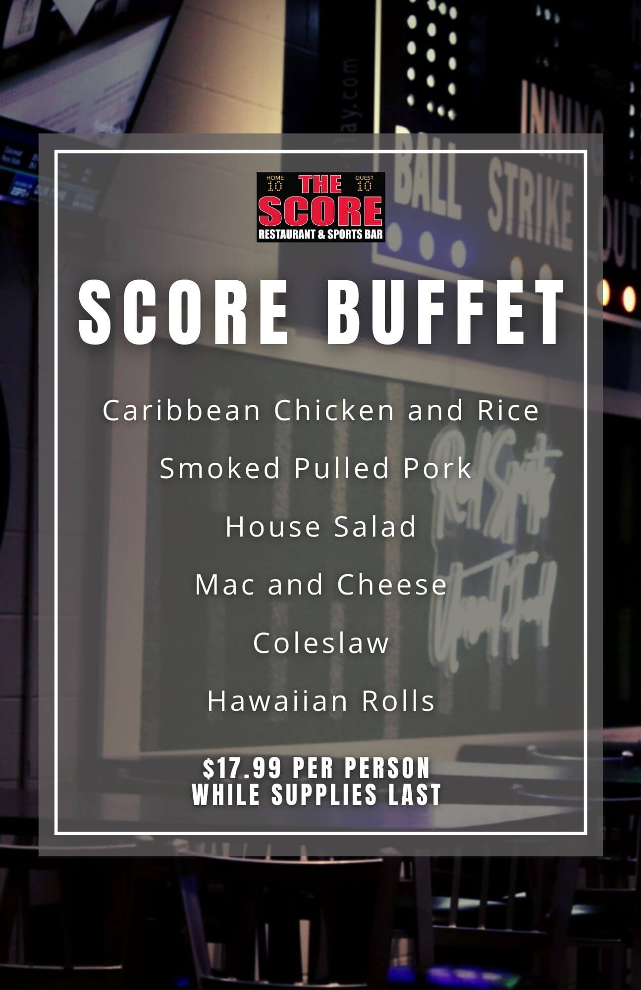 The Score buffet menu